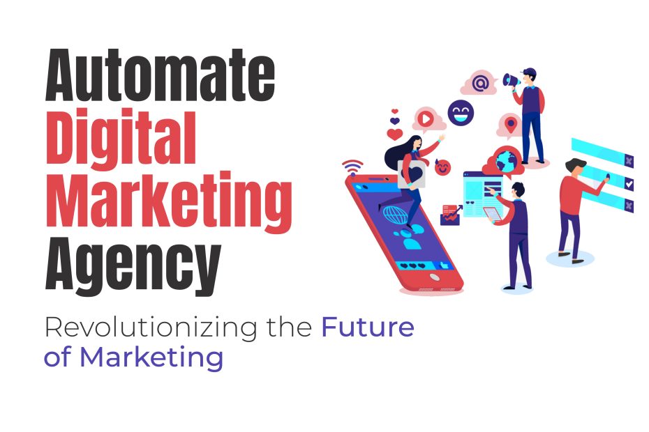 automate digital marketing agency