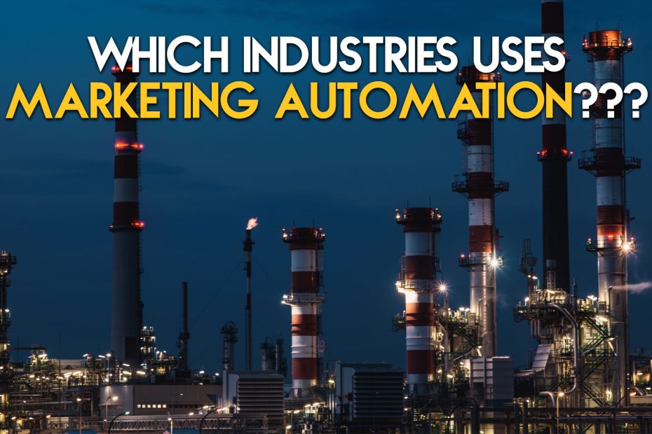 Which Industries Use Marketing Automation