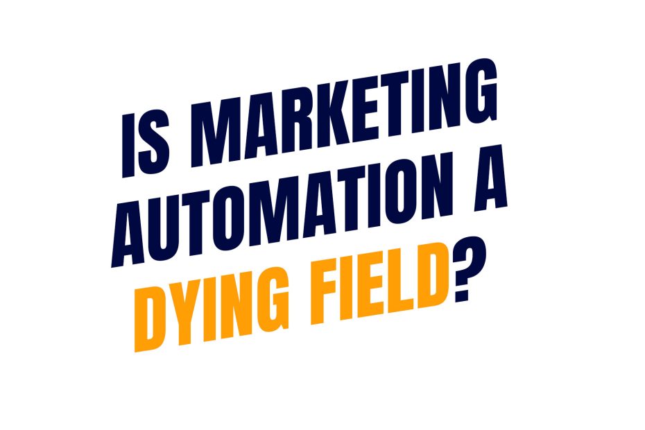 marketing automation dying field