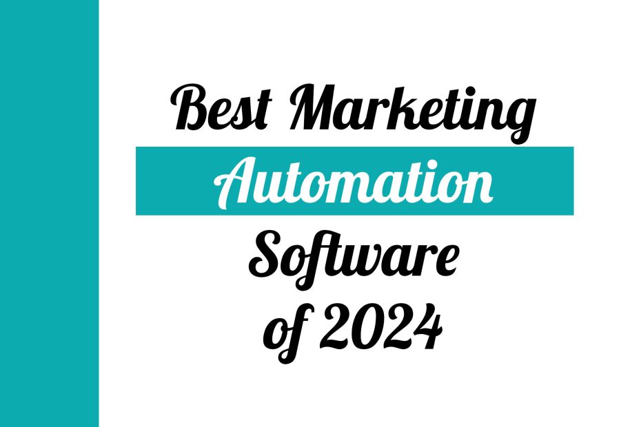 Best Marketing Automation Software of 2024